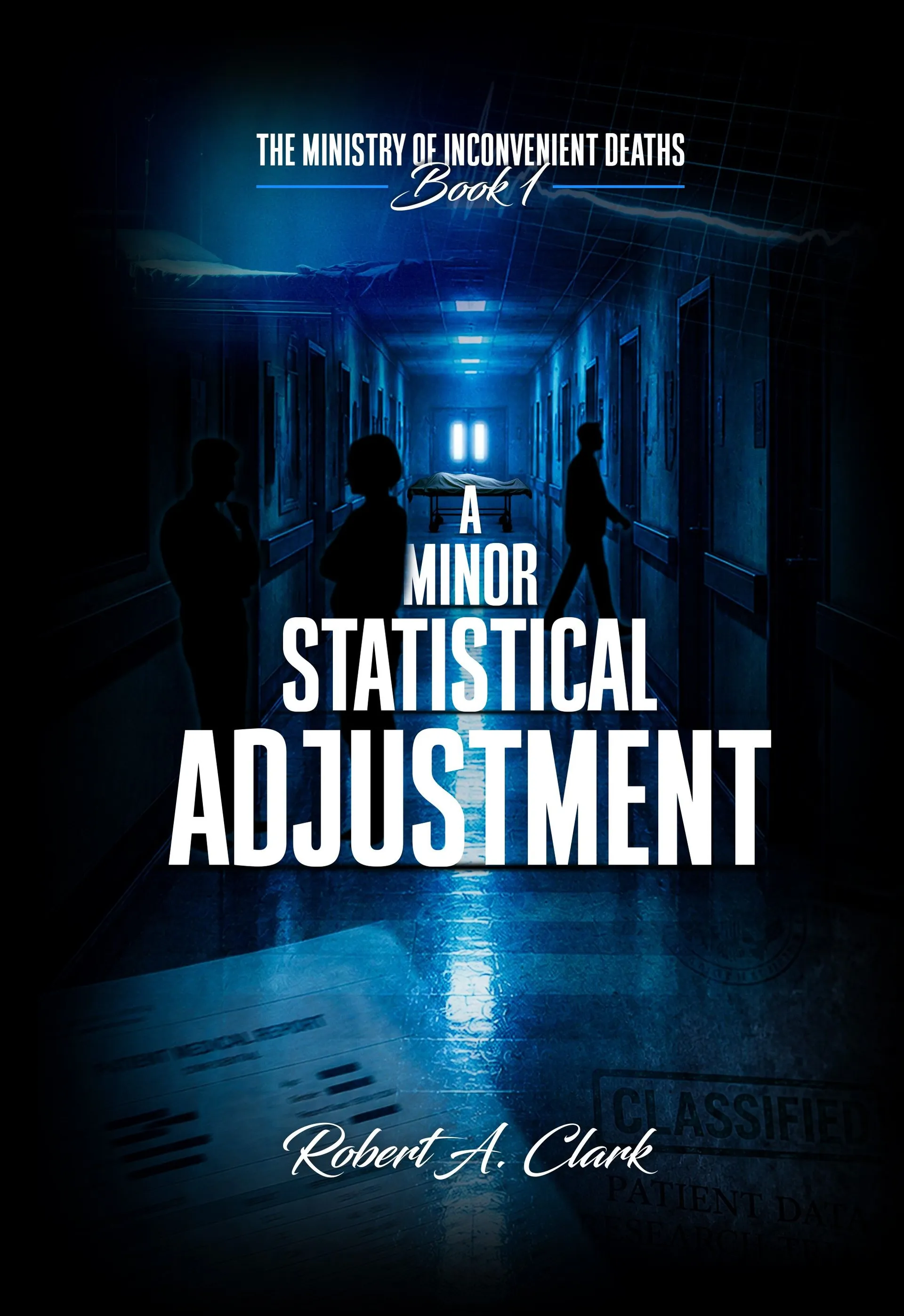 Front cover of A Minor Statistical Adjustment by Robert A. Clark