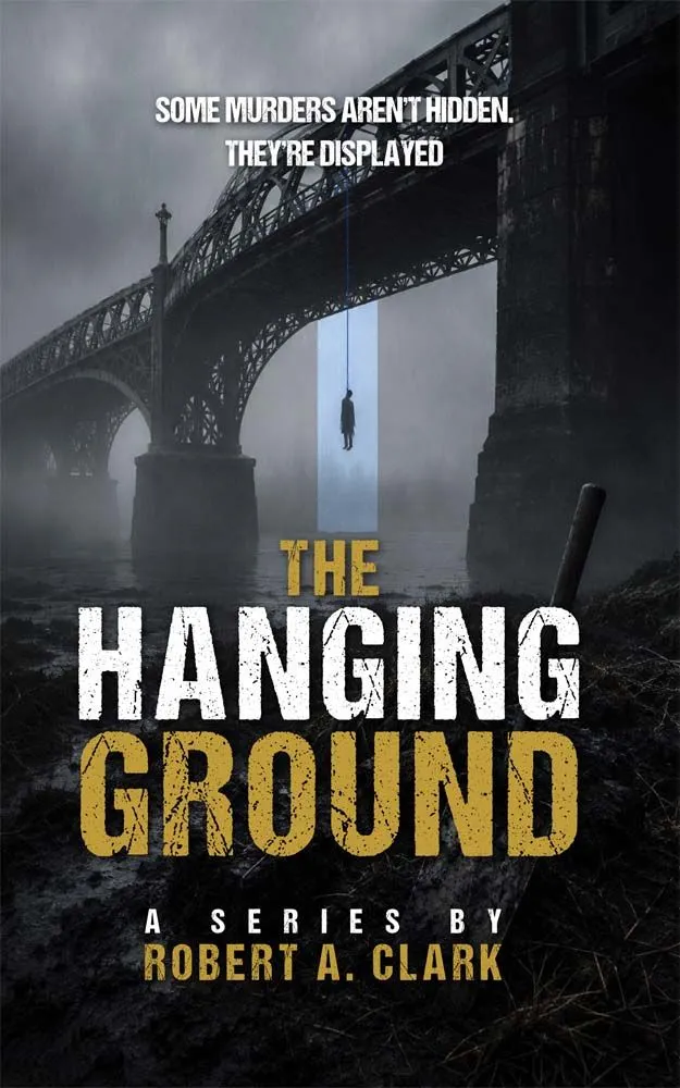 Front cover of The Hanging Ground by Robert A. Clark
